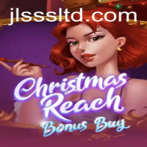 Unveiling ChristmasReachBonusBuy: The Festive Gaming Sensation with JLSSS
