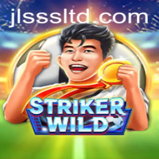 Unleashing the Adventure: Exploring StrikerWILD Amidst the Thrilling World of JLSSS