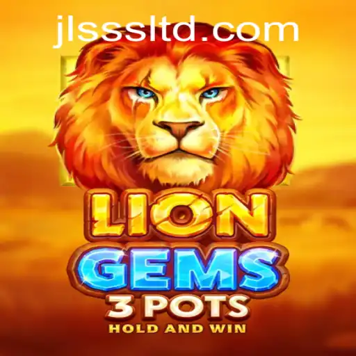 Exploring the Enchanting World of LionGems3pots: A New Gaming Experience